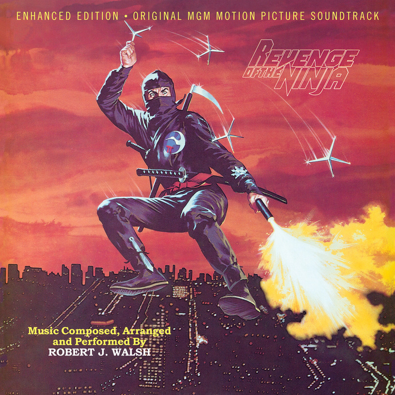 Cover art for Revenge of the Ninja: Enhanced Edition (Original MGM Motion Picture Soundtrack)