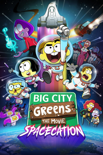 Poster for Big City Greens the Movie: Spacecation (2024)