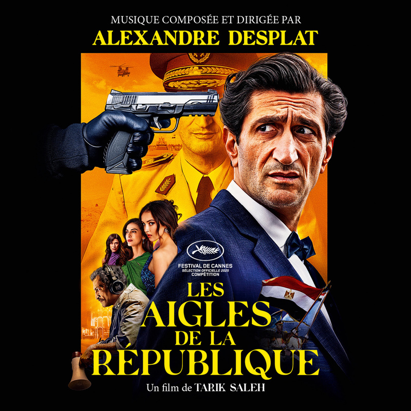 Album cover for Eagles of the Republic (Original Motion Picture Soundtrack) by Alexandre Desplat - Sony Classical 2025