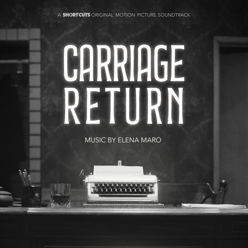 Cover art for Carriage Return (Original Motion Picture Soundtrack)