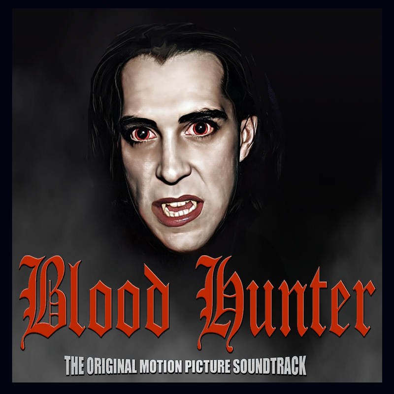 Album cover for Blood Hunter (Original Motion Picture Soundtrack) by Sean Michael Thomas - Cabin Productions 2023