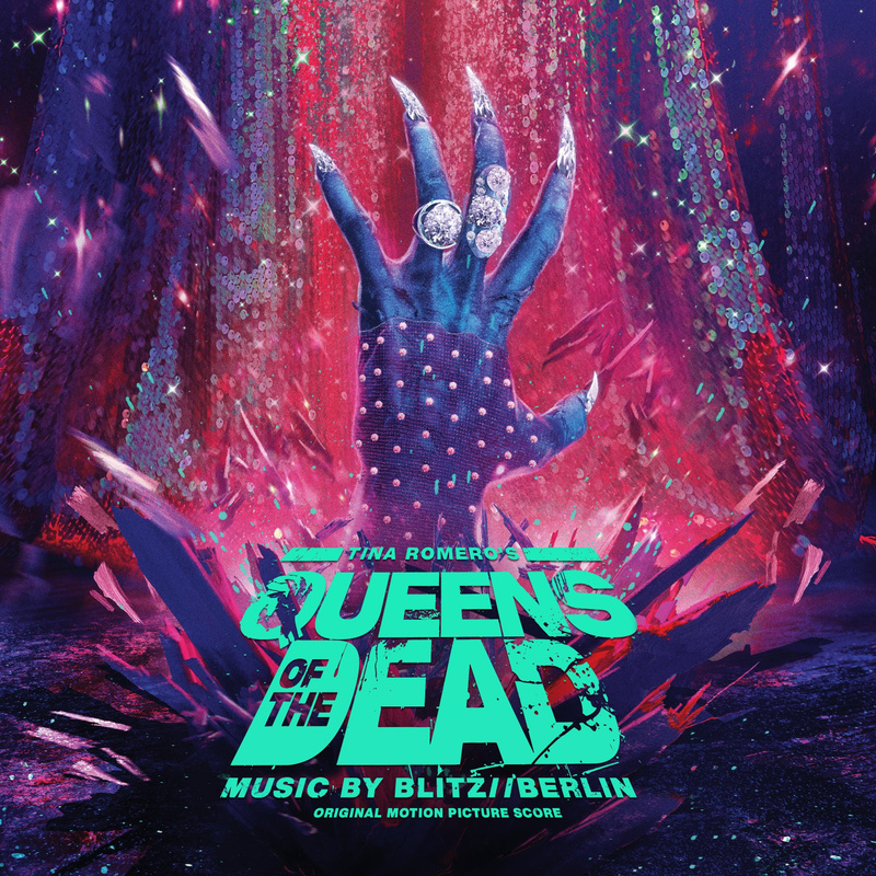 Album cover for Queens of the Dead (Original Motion Picture Soundtrack) by Blitz//Berlin - Blitz Berlin Music Inc 2026