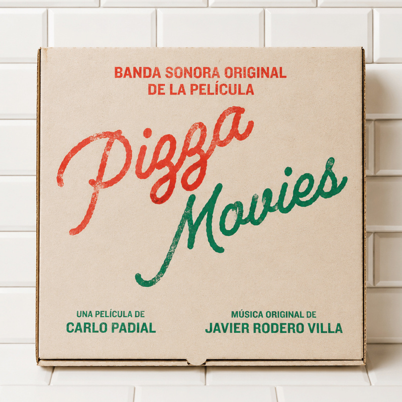 Album cover for Pizza Movies (Banda Sonora Original) by Javier Rodero - 2026