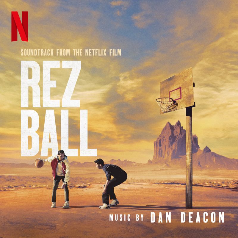 Cover art for Rez Ball (Soundtrack from the Netflix Film)