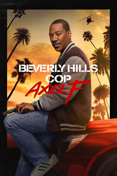 Poster for Beverly Hills Cop: Axel F (2024)