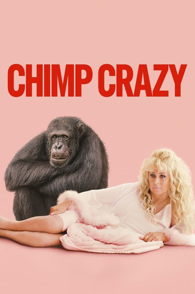 Poster for Chimp Crazy (2024)