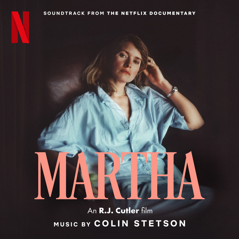 Album cover for Martha (Soundtrack from the Netflix Documentary) by Colin Stetson - Netflix Music 2024