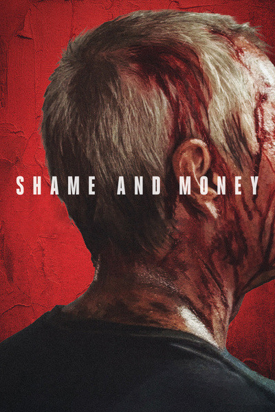 Shame and Money posterShame and Money