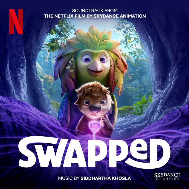 Album cover for Swapped (Soundtrack from the Netflix Film by Skydance Animation) by Siddhartha Khosla - Netflix Music 2026
