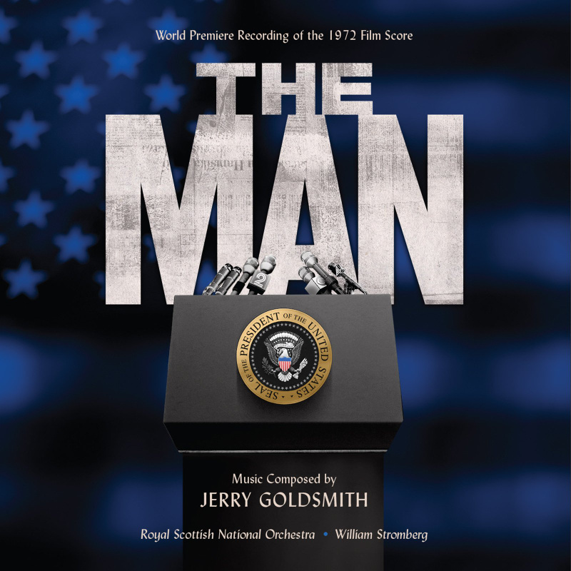 Album cover for Jerry Goldsmith: The Man (World Premiere Recording Of The 1972 Film Score) / Black Patch (World Premiere Rec…