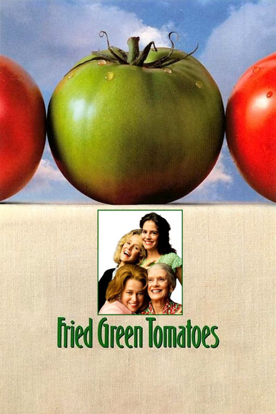 Poster for Fried Green Tomatoes (1991)