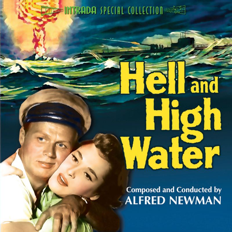 Album cover for Hell and High Water by Alfred Newman - Intrada 2005