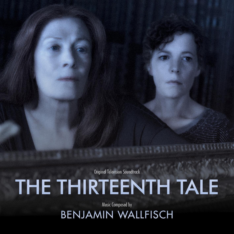 Album cover for Benjamin Wallfisch: The Thirteenth Tale (Original Television Soundtrack) by Benjamin Wallfisch - MovieScore …