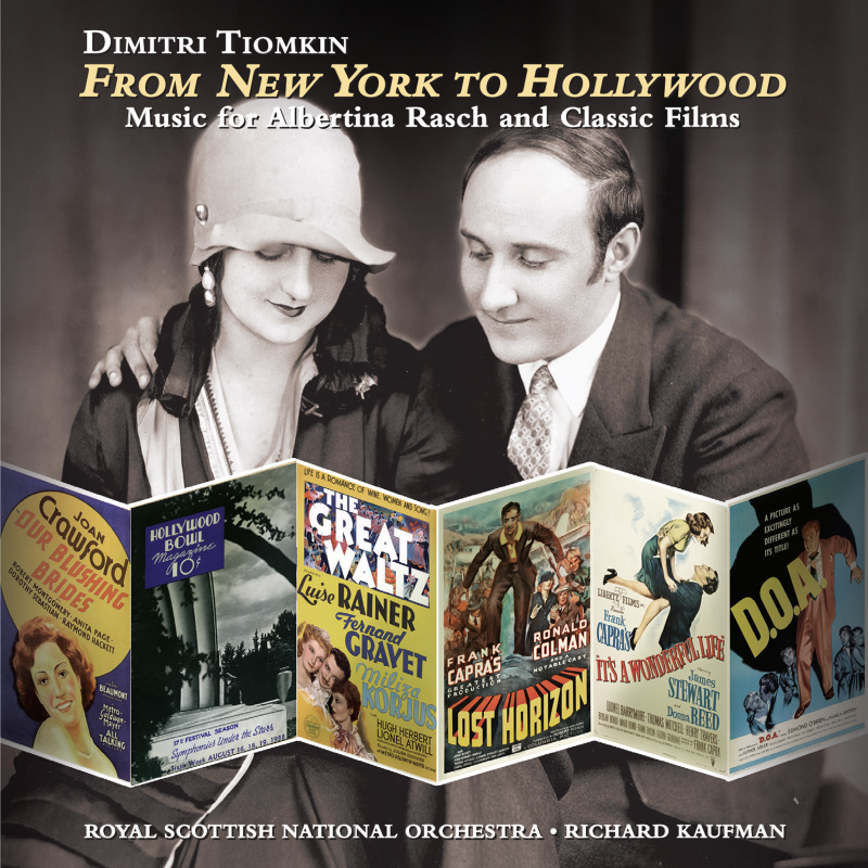 Album cover for Dimitri Tiomkin: From New York to Hollywood (Music for Albertina Rasch and Classic Films) by Dimitri Tiomkin…