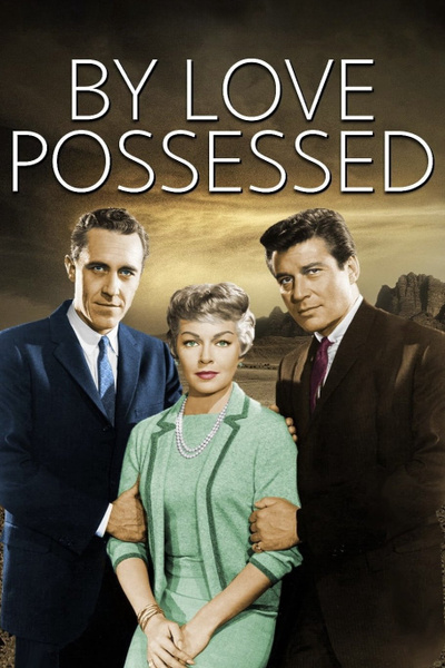 Poster for By Love Possessed (1961)
