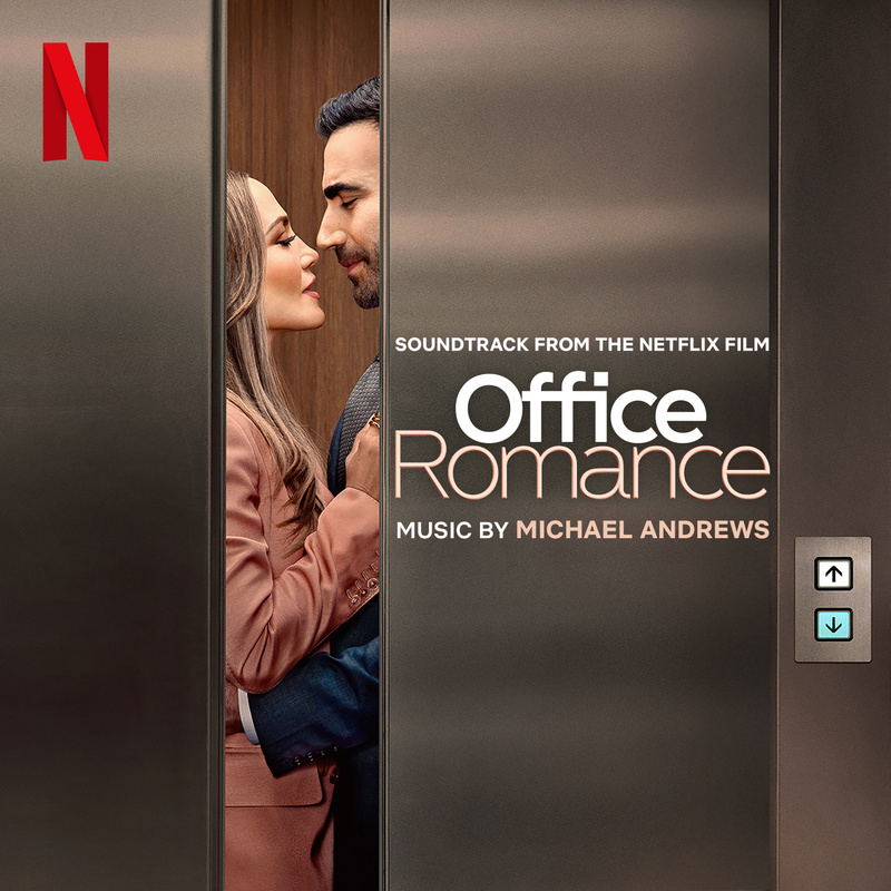 Album cover for Office Romance (Soundtrack from the Netflix Film) by Michael Andrews - Netflix Music 2026