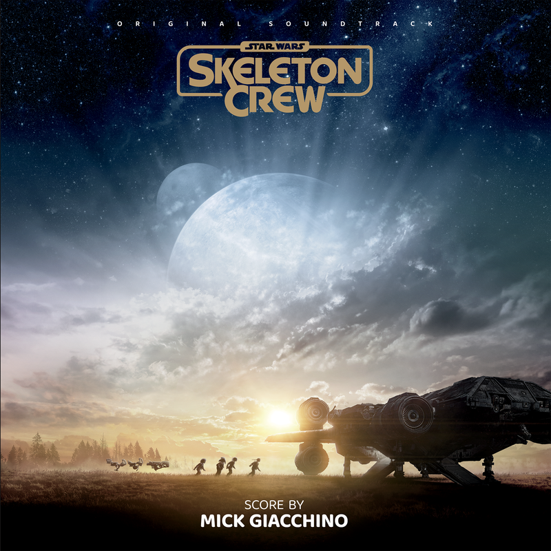 Album cover for Mick Giacchino: Star Wars: Skeleton Crew (Original Soundtrack) by Mick Giacchino - Walt Disney Records / Mad…