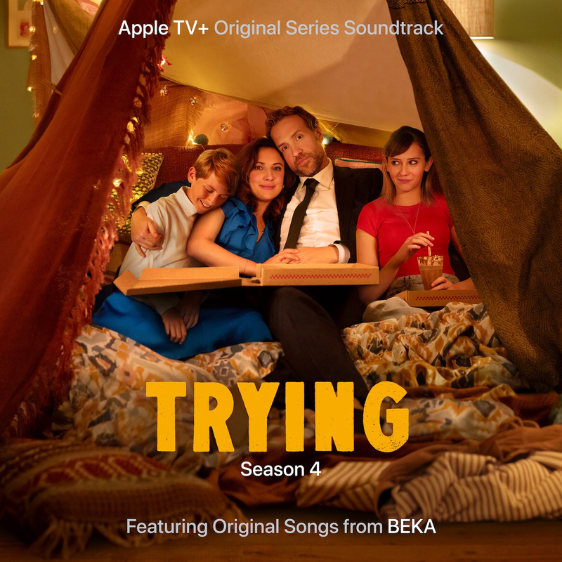 Album cover for Trying: Season 4 (Apple TV+ Original Series Soundtrack) by BEKA - 2024