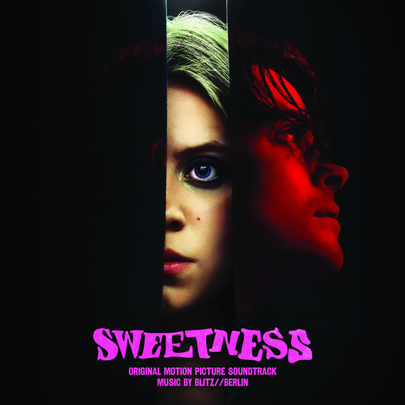 Album cover for Sweetness (Original Motion Picture Soundtrack) by Blitz//Berlin - 604 Records 2026