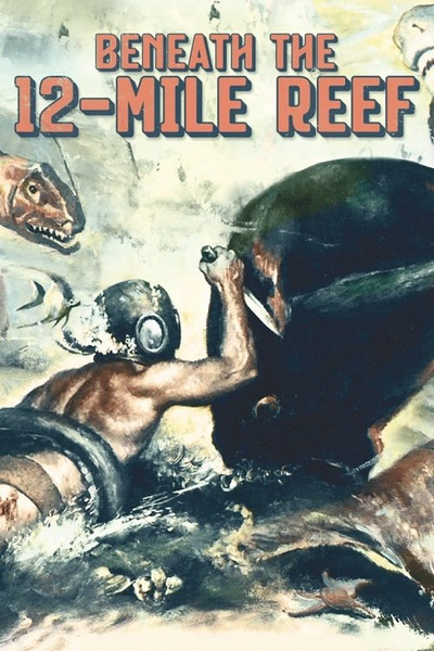 Poster for Beneath the 12-Mile Reef (1953)