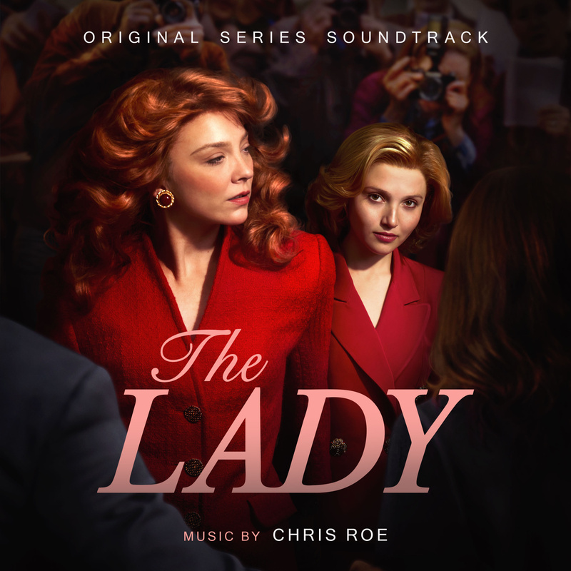 Album cover for The Lady (Original Series Soundtrack) by Chris Roe - Madison Gate Records 2026
