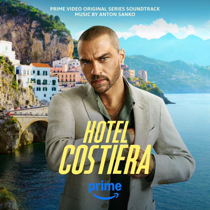 Cover art for Hotel Costiera (Prime Video Original Series Soundtrack)