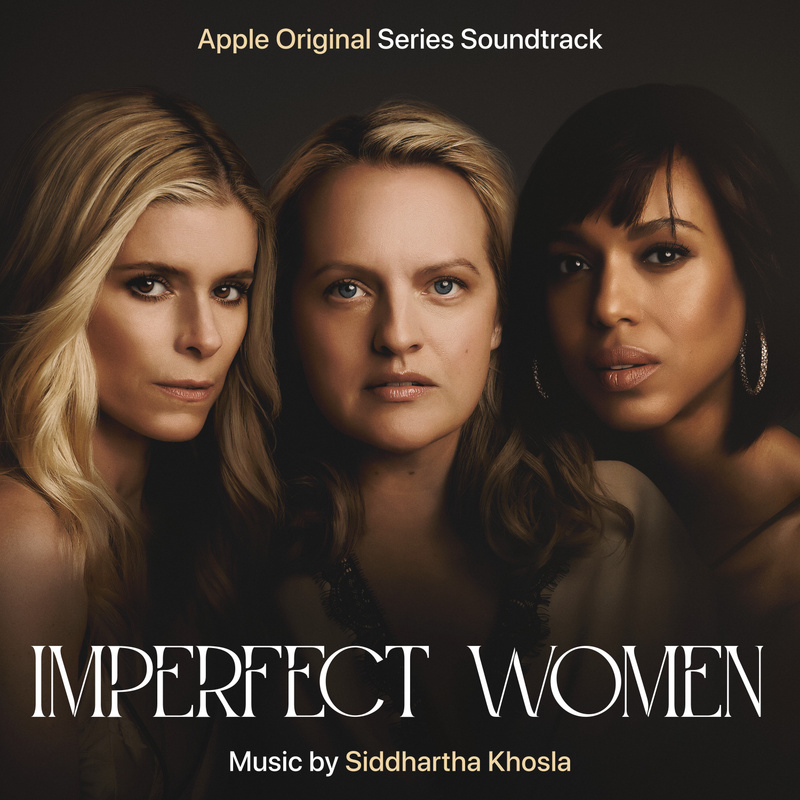 Album cover for Imperfect Women (Original Series Soundtrack) by Siddhartha Khosla - Hollywood Records 2026