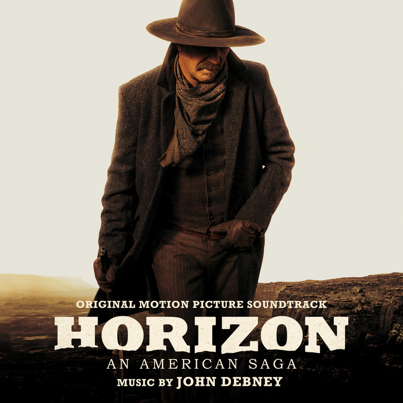 Album cover for Horizon: An American Saga, Chapter 1 (Original Motion Picture Soundtrack) by John Debney - Sony Classical 20…