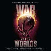 War of the Worlds (Music From The Motion Picture)