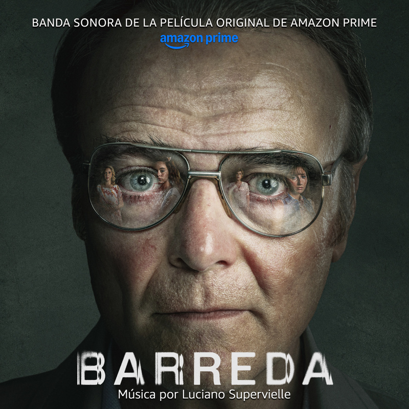 Album cover for Luciano Supervielle: Barreda (Banda Sonora de la Película Original de Amazon Prime) by Luciano Supervielle -…