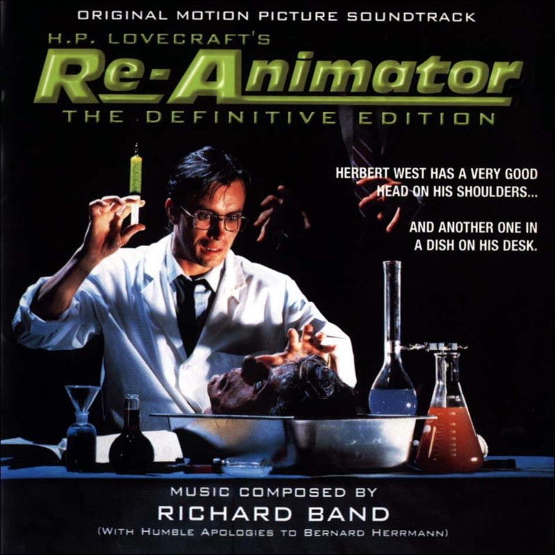 Album cover for Richard Band: H.P. Lovecraft's Re-Animator (The Definitive Edition) (Original Motion Picture Soundtrack) by …