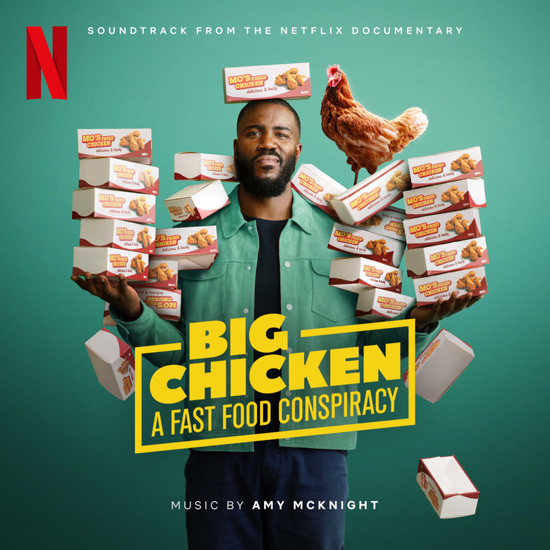 Album cover for Amy McKnight: Big Chicken: A Fast Food Conspiracy (Soundtrack from the Netflix Documentary) by Amy McKnight …