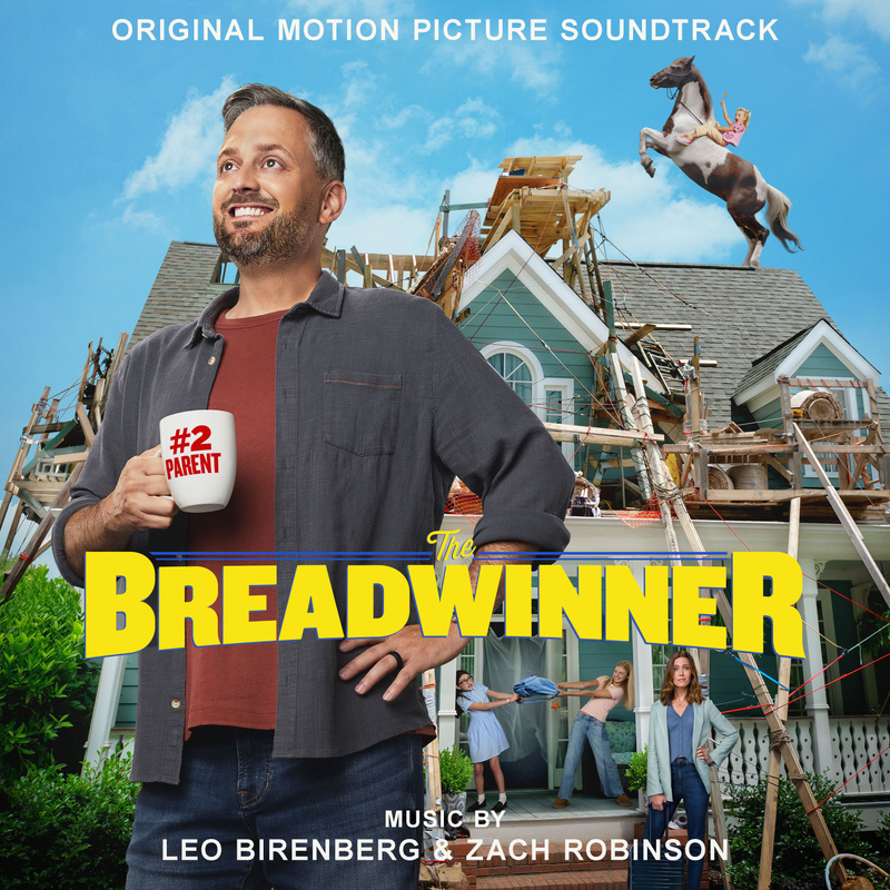Album cover for Zach Robinson: The Breadwinner (Original Motion Picture Soundtrack) by Zach Robinson and Leo Birenberg - Mad…