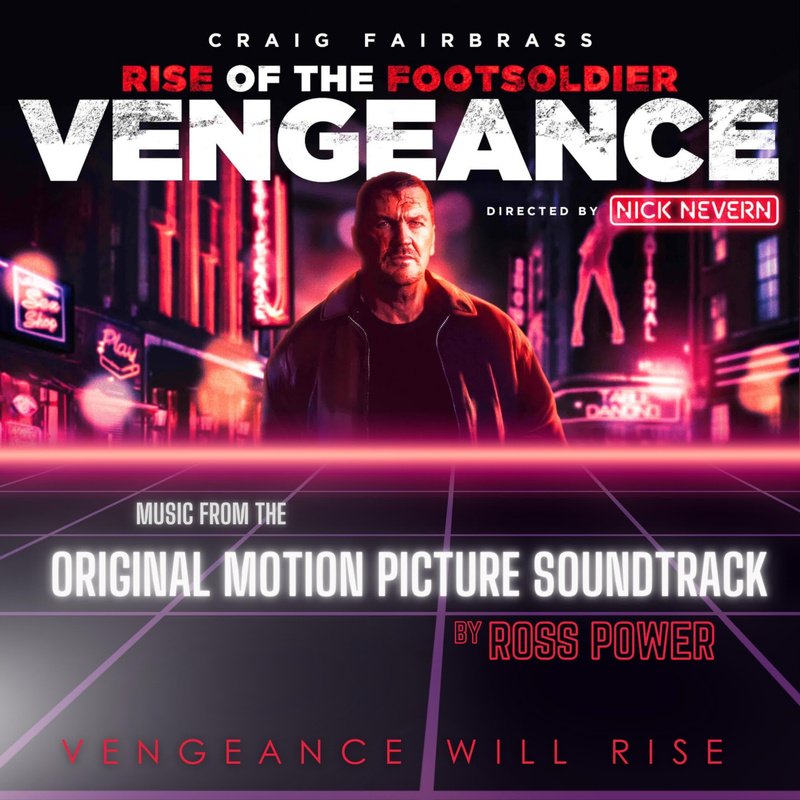 Cover art for Rise of the Footsoldier - Vengeance (Original Motion Picture Soundtrack)