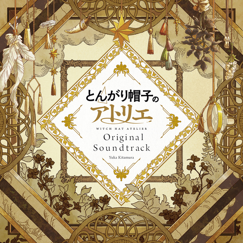 Album cover for Witch Hat Atelier (Original Anime Soundtrack) by Yuka Kitamura - Milan Records 2026