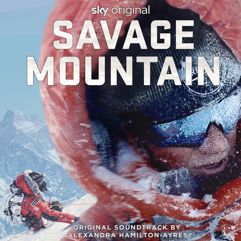 Album cover for Alexandra Hamilton-Ayres: Savage Mountain (Original Soundtrack) by Alexandra Hamilton-Ayres - SATV Music 2026