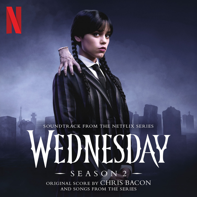 Album cover for Wednesday: Season 2 (Soundtrack From the Netflix Series) by Chris Bacon - La-La Land Records 2025