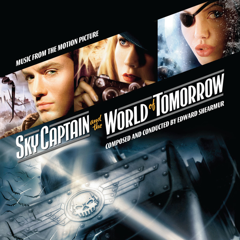 Cover art for Sky Captain and the World of Tomorrow (Music From The Motion Picture)