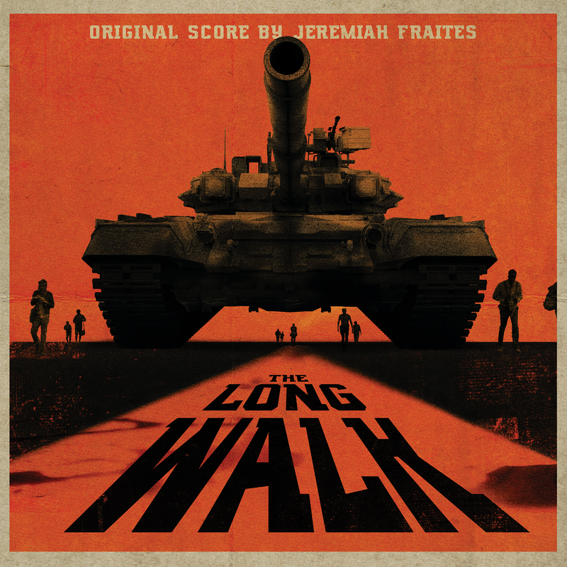 Album cover for Jeremiah Fraites: The Long Walk (Original Motion Picture Soundtrack) by Jeremiah Fraites - Made by Mutant 20…