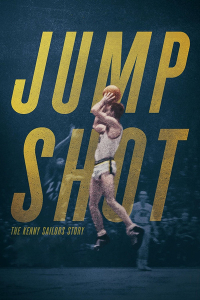 Poster for Jump Shot: The Kenny Sailors Story (2019)