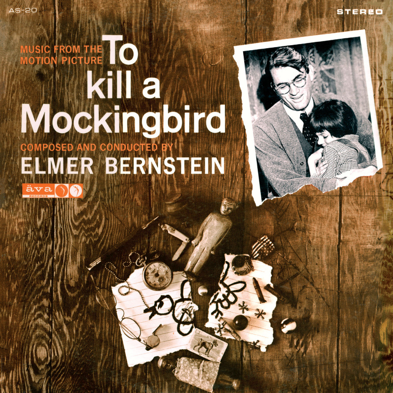 Cover art for To Kill A Mockingbird (Music From The Motion Picture) / Walk On The Wild Side (The Music From The Motion Picture)