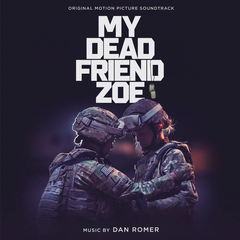 Cover art for My Dead Friend Zoe (Original Motion Picture Soundtrack)