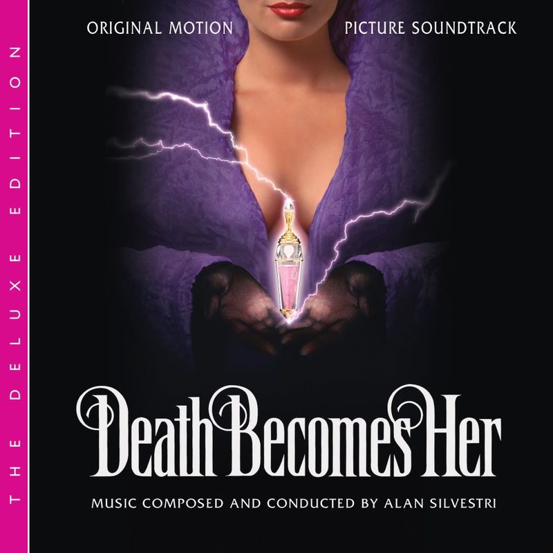 Cover art for Death Becomes Her: The Deluxe Edition (Original Motion Picture Soundtrack)