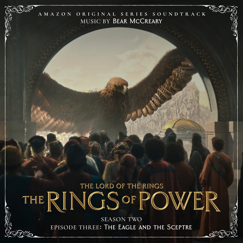 The Lord of the Rings: The Rings of Power (Season Two, Episode Three: The Eagle And The Sceptre - Amazon Original Series Soundtrack) album cover