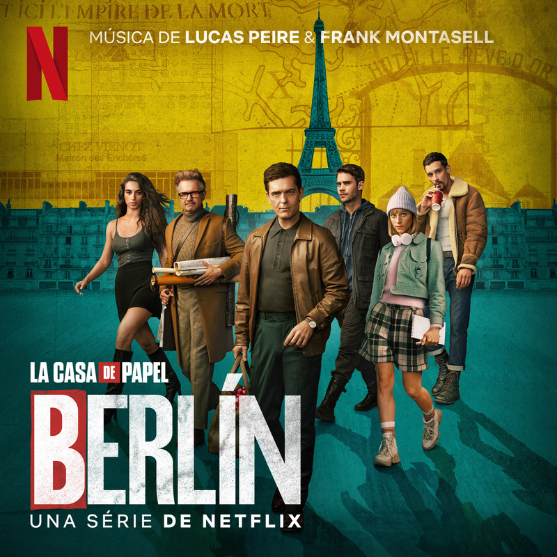 Album cover for Berlín (Soundtrack De La Serie De Netflix) by Lucas Peire and Frank Montasell - Netflix Music 2023