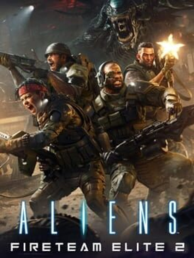 Aliens: Fireteam Elite 2 posterAliens: Fireteam Elite 2