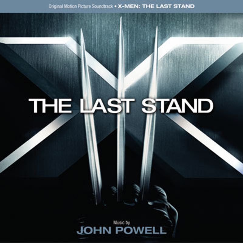 Cover art for X-Men - The Last Stand (Original Motion Picture Soundtrack)