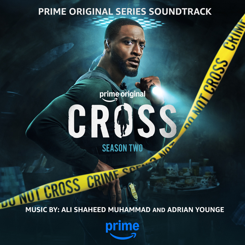 Album cover for Cross: Season 2 (Prime Video Original Series Soundtrack) by Adrian Younge and Ali Shaheed Muhammad - Lakesho…