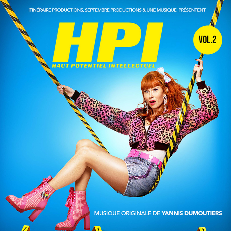 Album cover for HPI - Haut Potentiel Intellectuel, Vol. 2 (Bande originale de la série télévisée) by Yannis Dumoutiers - B O…