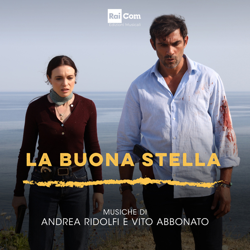 Album cover for La buona stella by Andrea Ridolfi and Vito Abbonato - Rai Com 2026